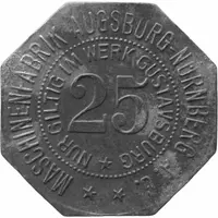 25 Pfennigs - Augsburg Maschinenfabrik Augsburg-Nürnberg