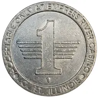 1 Dollar - Empress River Casino Joliet, Illinois
