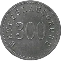 300 Pfennig - Mölke Wenceslausgrube