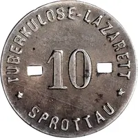 10 Pfennigs - Sprottau Tuberkulose Lazerett