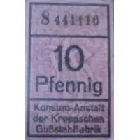 10 Pfennig Konsum-Anstalt der Kruppschen Gußstahlfabrik
