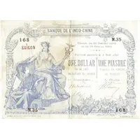 1 Dollar / 1 Piastre - Saigon