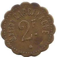 2 Francs - Maison Carcanague Paris