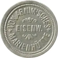 10 Pfennigs - Grossauheim von Arnim'sches Eisenw. Marienhütte