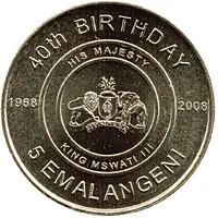 5 Emalangeni - Mswati III 40th Birthday of King Mswati III