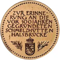 300th anniversary of the smelting works Halsbrücke Small type