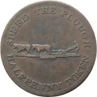 1/2 Penny - Perrins Bros speed the Plough - No labour, No bread