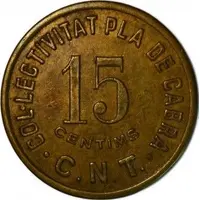 15 Centimos - Col·lectivitat Pla de Cabra - C. N. T.