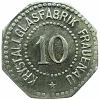 10 Pfennig - Frauenau Krystallglasfabrik