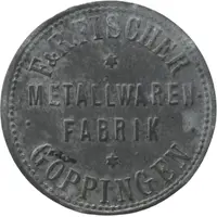 1 Pfennig - Göppingen F. and R. Fischer Metallwarenfabrik