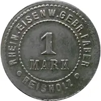 1 Mark - Reisholz Rhein. Eisenw. Gebr. Faber