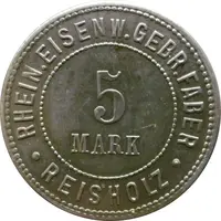 5 Mark - Reisholz Rhein. Eisenw. Gebr. Faber