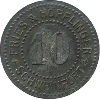 10 Pfennig - Schweinfurt Fries and Höpflinger