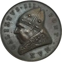 Medal - Callixtus III Vow to Liberate Constantinople and Jerusalem from the Turks