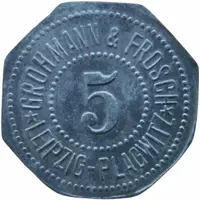 5 Pfennig - Leipzig-Plagwitz Grohmann and Frosch