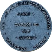 Coleccion Ortiz 4 Reales Carlos IIII 1806