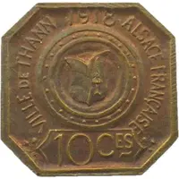10 Centimes - ville de Thann [68] Copper plated Brass