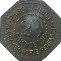 20 Pfennig - Schwabach Ph. Benj Ribot KGL. Bayer. Hofseifenfabrik