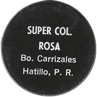 1 Cent - Super Col. Rosa Hatillo Municipio, Carrizales