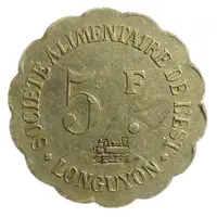 5 francs - Société Alimentaire de l'Est - Longuyon