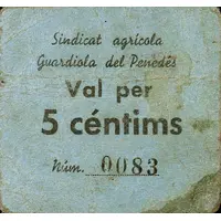 5 Céntimos Guardiola del Penedés, Sindicat Agrícola