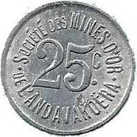 25 Centimes Société des Mines d'Or de l'Andavakoëra