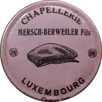 Luxembourg - Chapellerie Mersch-Berweiler