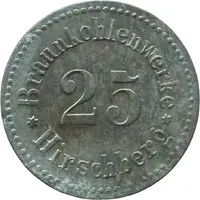 25 Pfennigs - Hirschberg Braunkohlenwerke
