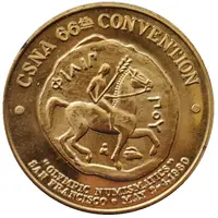 CSNA - California State Numismatic Association 66th Semi-Annual Convention San Francisco, California