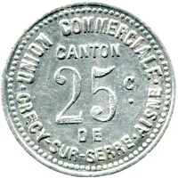 25 Centimes - Union Commerciale - Crecy-sur-Serre [02]