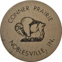 Wooden Nickel - Connor Prairie Museum Noblesville, Indiana