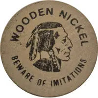 Wooden Nickel - Connor Prairie Museum Noblesville, Indiana