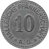 10 Pfennig - Halle an der Saale Hallesche Pfännerschaft A.G.