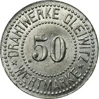 50 Pfennig - Gleiwitz Drahtwerke