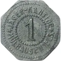1 Pfennig - Mülhausen im Elsass Jäger Kantine