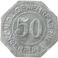 50 Pfennigs - Erfurt Königl. Gewehrfabrik