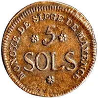 5 Sols - Frederick Charles Joseph Mainz Siege Coinage