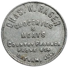 5 Cents - Chas. W. Rager Latham, Illinois