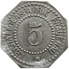 5 Pfennig - Frauenau Krystallglasfabrik