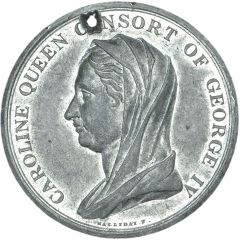 Medal - George IV Death of Caroline, T. Halliday, white metal