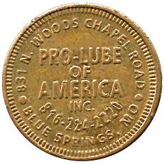 Token - Pro-Lube of America Blue Springs, Missouri