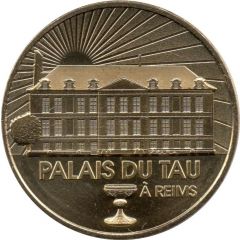 Jeton touristique - Monnaie de Paris - Reims - Palais du Tau - Calice du Sacre