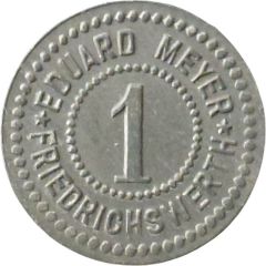 1 Pfennig - Friedrichswerth Eduard Meyer