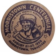 Wooden Nickel - Morristown Centennial Morristown, Tennessee