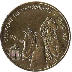Médailles et Patrimoine Réunion des Musées Nationaux - Grand Palais - Château de Versailles - Louis XIV