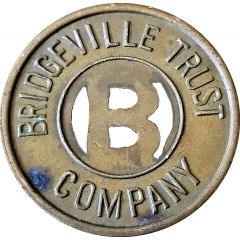Parking Meter Token - Bridgeville Trust Company Bridgeville, Pennsylvania
