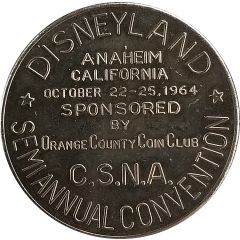 CSNA - California State Numismatic Association 36th Semi-Annual Convention Anaheim, California
