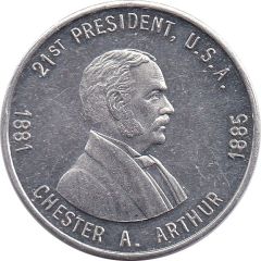 Token - Chester A. Arthur 21st President