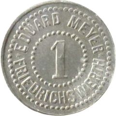 1 Pfennig - Friedrichswerth Eduard Meyer