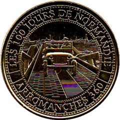 Monnaie de Paris Tourist Token - Arromanches 360 Les 100 jours de Normandie